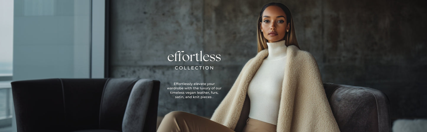 EFFORTLESS COLLECTION